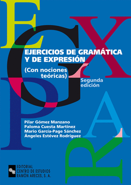 EJERCICIOS DE GRAM�TICA Y DE EXPRESI�N (CON NOCIONES TE�RICAS)