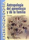 ANTROPOLOGA DEL PARENTESCO Y DE LA FAMILIA