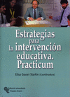 ESTRATEGIAS PARA LA INTERVENCION EDUCATIVA: PRACTICUM