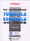 LA ACTIVIDAD TURISTICA ESPAOLA EN 2006