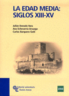 EDAD MEDIA II, LA. SIGLOS XIII - XV