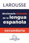 DICCIONARIO ILUSTRADO DE LA LENGUA ESPAOLA -SECUNDARIA