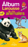 ALBUM LAROUSSE DE LOS ANIMALES