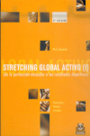STRETCHING GLOBAL ACTIVO I: PREFECCION MUSCULAR RESULTADOS DEPORT