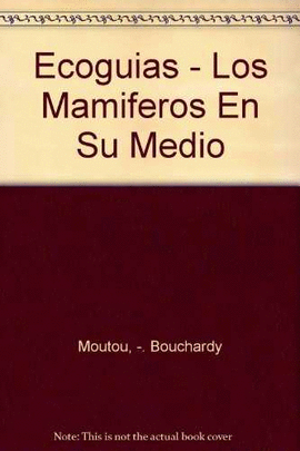 ECOGUIAS - MAMIFEROS EN SU MEDIO
