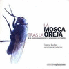 MOSCA TRAS LA OREJA,LA (INCLUYE 4 CD)