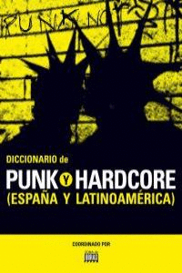 DICCIONARIO DE PUNK Y HARDCORE