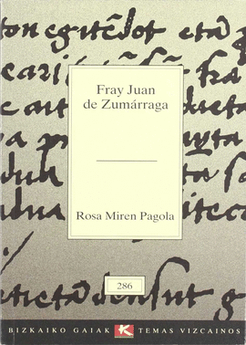 FRAY JUAN DE ZUMARRAGA