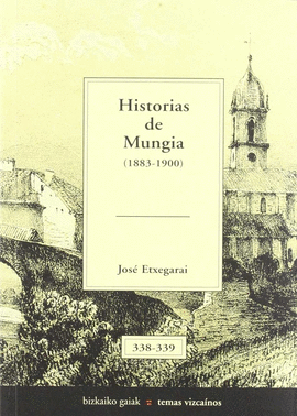 HISTORIAS DE MUNGIA 1883-1900