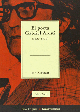 EL POETA GABRIEL ARESTI 1933-1975