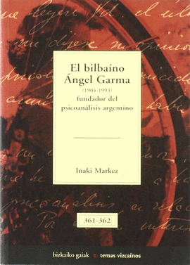 EL BILBAINO ANGEL GARMA (1904-1993)