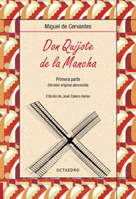 DON QUIJOTE DE LA MANCHA. PRIMERA PARTE