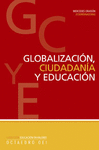 GLOBALIZACION, CIUDADANIA Y EDUCACION