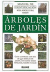 ARBOLES DE JARDIN. MANUAL DE IDENTIFICACION
