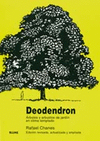 DEODENDRON