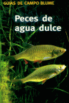 PECES DE AGUA DULCE -GUIAS DE CAMPO