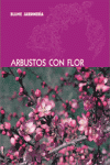 BLUME JARDINERIA ARBUSTOS FLOR