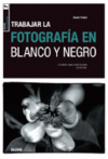 TRABAJAR LA FOTOGRAFIA EN BLANCO Y NEGRO (7)