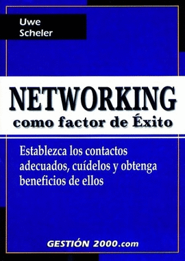NETWORKING. COMO FACTOR DE EXITO