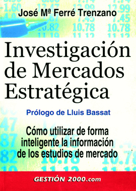 INVESTIGACION DE MERCADOS ESTRATEGICA