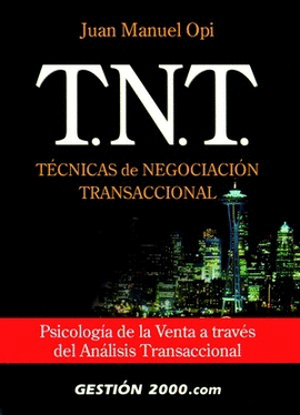 TNT. TECNICAS NEGOCIACION TRANSACCIONAL