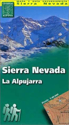 SIERRA NEVADA. LA ALPUJARRA.MAPA Y GUIA EXCURSIONISTA