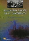 BALLENEROS VASCOS EN EL CANTABRICO