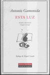 ESTA LUZ.POESIA REUNIDA 1947-2004