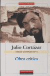 JULIO CORTAZAR OBRAS COMPLETAS VI -OBRA CRITICA
