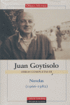 NOVELAS (1966-1982). JUAN GOYTISOLO, OBRAS COMPLETAS III