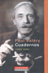 CUADERNOS 1894-1945 PAUL VALERY