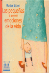 PEQUEAS (Y GRANDES) EMOCIONES DE LA VIDA