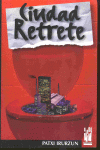 CIUDAD RETRETE