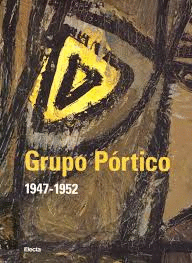 GRUPO PORTICO 1947-1952