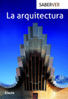 LA ARQUITECTURA -SABER VER