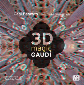 MAGIC GAUDI,  (INGLES / ESPAÑOL) 3D