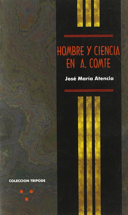 HOMBRE Y CIENCIA EN A. COMTE