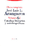O.C. ARANGUREN- 6. ESTUDIOS LITERARIOS Y AUTOBIOGRAFICOS
