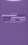 PSICOANALISIS Y RELIGION:DIALOGO INTERMINABLE