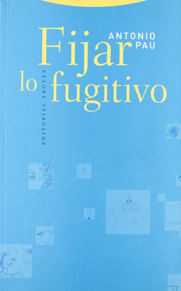 FIJAR LO FUGITIVO