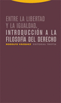 ENTRE LA LIBERTAD Y LA IGUALDAD.INTRODUCCION A LA FILOSOFIA DEL D