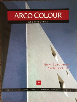 ARCO COLOUR NEW EUROPEAN ARCHITECTURE