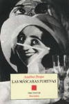 LAS MASCARAS FURTIVAS