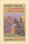 CUADERNOS DE FRITZ KOCHER,LOS
