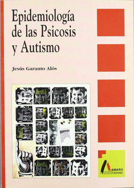 EPIDEMIOLOGIA DE LAS PSICOSIS Y AUTISMO