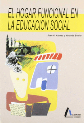 EL HOGAR FUNCIONAL EN LA EDUCACION SOCIAL