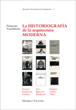 LA HISTORIOGRAFIA DE LA ARQUITECTURA MODERNA