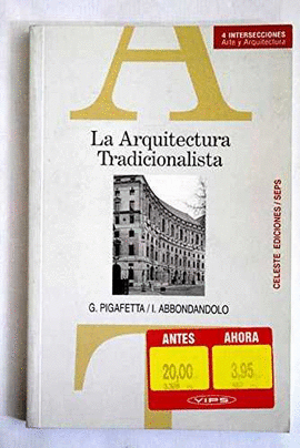 LA ARQUITECTURA TRADICIONALISTA
