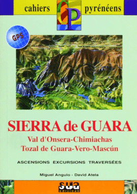 SIERRA DE GUARA (LIBRO+MAPA GPS) - CAHIERS PYRENEE