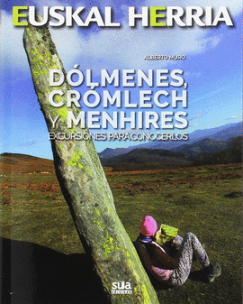 DOLMENES, CROMLECH Y MENHIRES - EXCURSIONES EUSKAL HERRIA